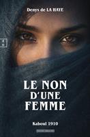   Le non d&rsquo;une femme