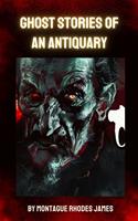 Ghost Stories of an Antiquary