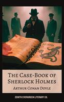 The Case-Book of Sherlock Holmes