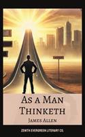  As a Man Thinketh