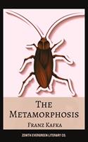   The Metamorphosis