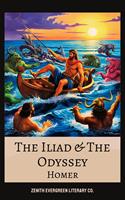   The Iliad & The Odyssey