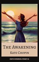   The Awakening