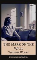   The Mark on the Wall