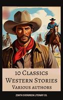   10 Classics Western Stories
