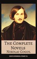   The Complete Novels of Nikolai Gogol