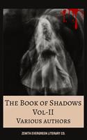   The Book of Shadows Vol 2