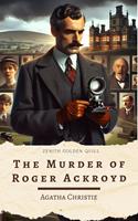 The Murder of Roger Ackroyd