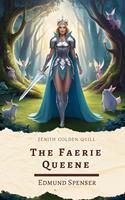   The Faerie Queene