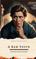   A Raw Youth