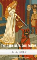   The Dark Ages Collection