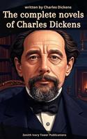   The Complete Novels of Charles Dickens