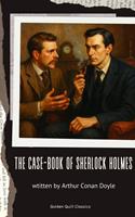   The Case-Book of Sherlock Holmes