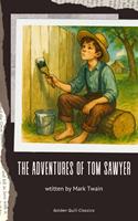   The Adventures of Tom Sawyer
