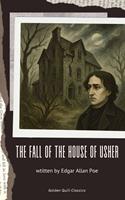   The Fall of the House of Usher