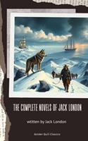   The Complete Novels of Jack London