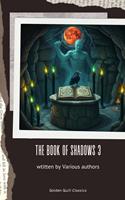 The Book of Shadows Vol III