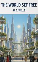   The World Set Free