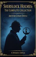   Sherlock Holmes: The Complete Collection