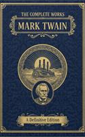   The Complete Works &ndash; Mark Twain