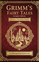   Grimm's Fairy Tales (Complete Edition)