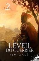   L'éveil du guerrier