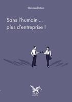   Sans l'humain... plus d'entreprise !
