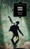   Danser, encore