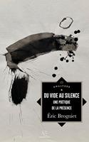   Du vide au silence