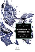   Lettres pour ne pas mourir deux fois