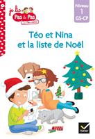 Téo et Nina GS CP Niveau 1 - Téo et Nina et la liste de Noël