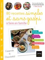   80 recettes simples et sans gaspi &agrave; faire en famille
