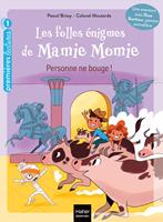   Les folles énigmes de Mamie Momie - Personne ne bouge ! GS/CP 5-6 ans