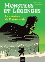 Monstres et légendes - La créature de Frankenstein - CE1/CE2 8/9 ans