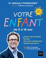   Votre enfant de 0 à 16 ans