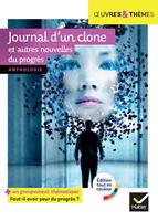   Journal d'un clone et autres nouvelles du progrès