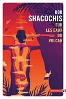   Sur les eaux du volcan
