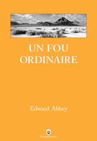   Un fou ordinaire