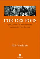   L'or des fous