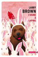   L'usine à lapins