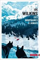   Ces Montagnes à jamais