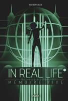   In Real Life, Tome 02