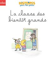   La classe des bient&ocirc;t grands