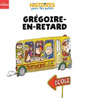   Gr&eacute;goire-en-retard