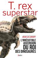  T.rex superstar