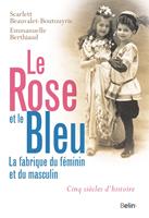   Le rose et le bleu