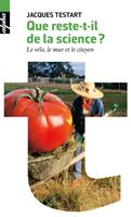   Que reste-t-il de la science ?