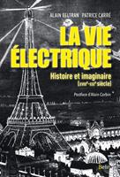   La vie électrique