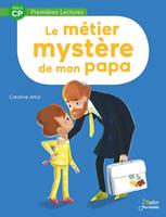   Le métier mystère de mon papa