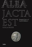   Alea jacta est